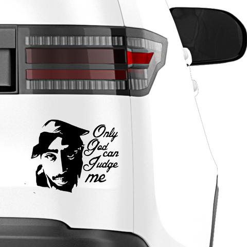 2Pac Only god can judge me Aufkleber - Beispielansicht