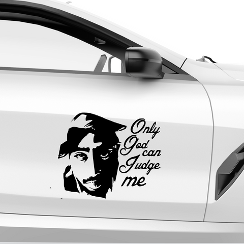 2Pac Only god can judge me Aufkleber - Beispielansicht