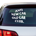 Anti New Car Old Car Club Aufkleber - Beispielansicht