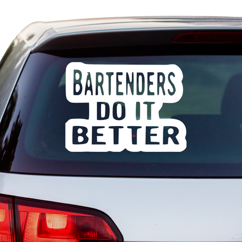 Bartender Do it better Aufkleber - Beispielansicht