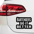 Bartender Do it better Aufkleber - Beispielansicht