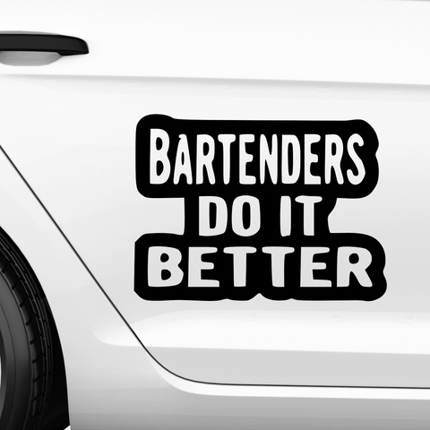 Bartender Do it better Aufkleber - Beispielansicht