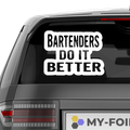 Bartenders do it Better Aufkleber - Beispielansicht