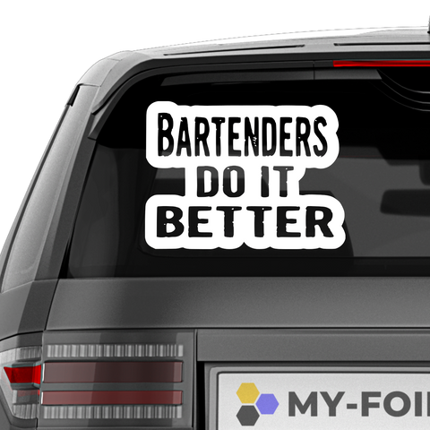 Bartenders do it Better Aufkleber - Beispielansicht