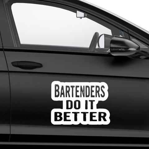 Bartenders do it Better Aufkleber - Beispielansicht