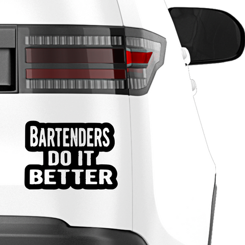 Bartenders do it Better Aufkleber - Beispielansicht