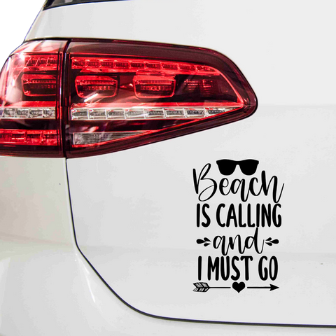 Beach is calling and i must go Aufkleber - Beispielansicht