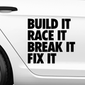 Build it race it break it fix it Aufkleber - Beispielansicht