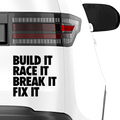 Build it race it break it fix it Aufkleber - Beispielansicht
