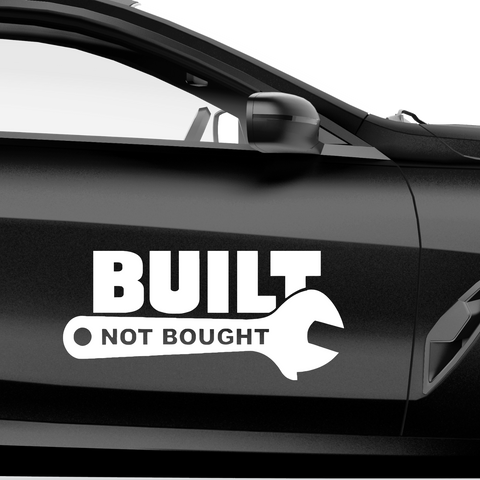 Built not Bought Aufkleber - Beispielansicht