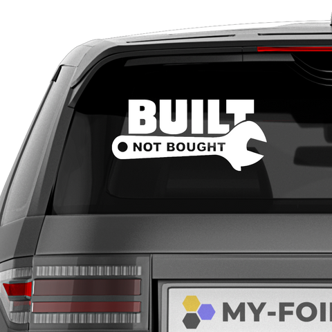 Built not Bought Aufkleber - Beispielansicht