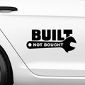 Built not Bought Aufkleber - Beispielansicht