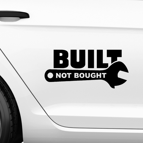 Built not Bought Aufkleber - Beispielansicht