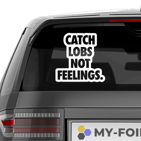Catch lobs not feelings Aufkleber - Beispielansicht