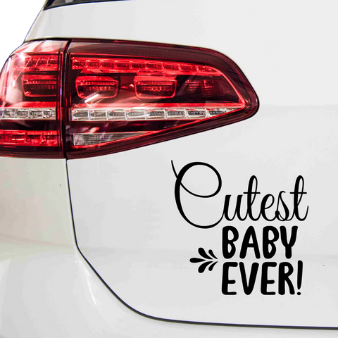 Cutest Baby ever Aufkleber - Beispielansicht