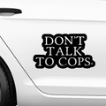 Don't talk to Cops Aufkleber - Beispielansicht