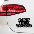 Don't talk to Cops Aufkleber - Beispielansicht