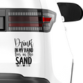 Drink in my Hand toes in the Sand Aufkleber - Beispielansicht