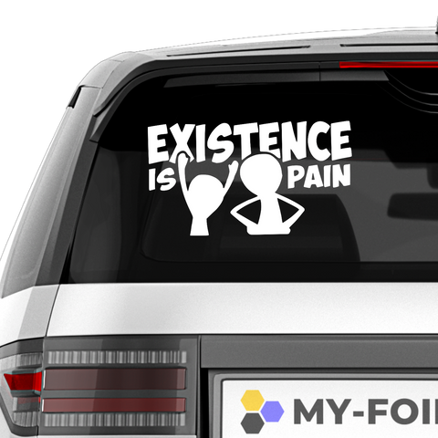 Existence is pain Aufkleber - Beispielansicht