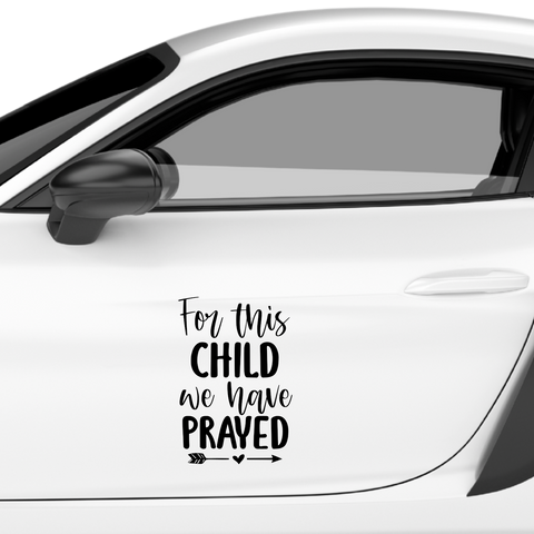 For this Child we have prayed Aufkleber - Beispielansicht