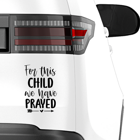For this Child we have prayed Aufkleber - Beispielansicht
