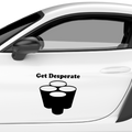 Get Desperate Aufkleber - Beispielansicht