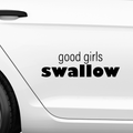 Good Girls Swallow Aufkleber - Beispielansicht