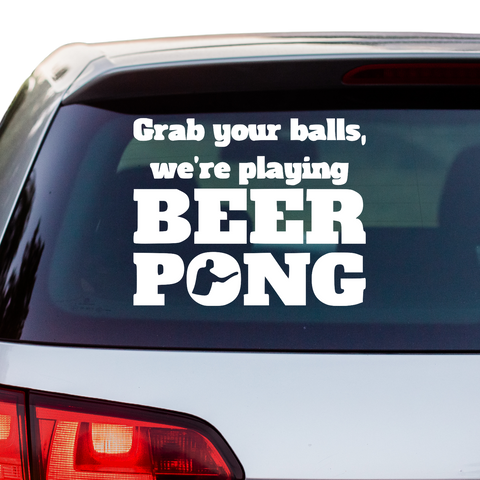 Grab your balls BeerPong Aufkleber - Beispielansicht