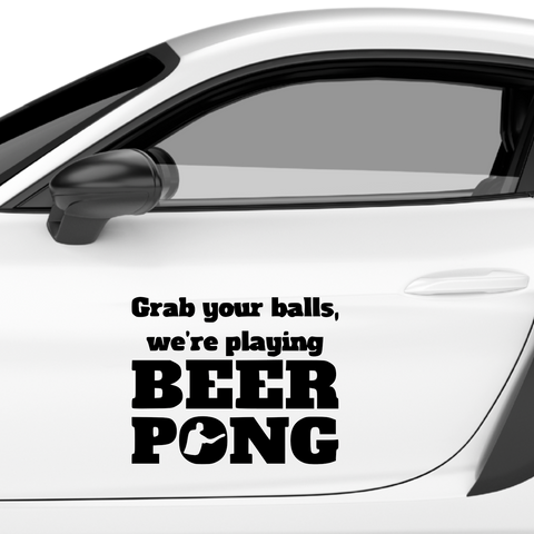 Grab your balls BeerPong Aufkleber - Beispielansicht