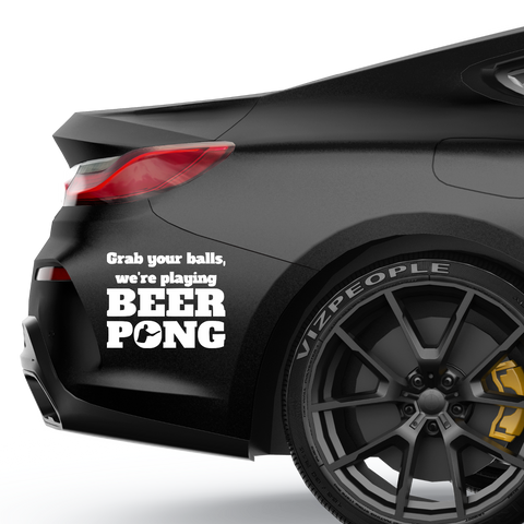 Grab your balls BeerPong Aufkleber - Beispielansicht