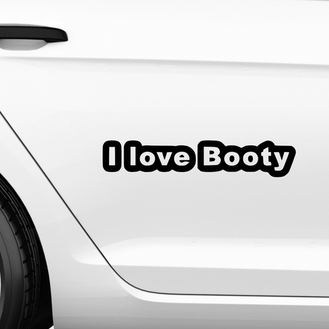 I Love Booty Aufkleber - Beispielansicht