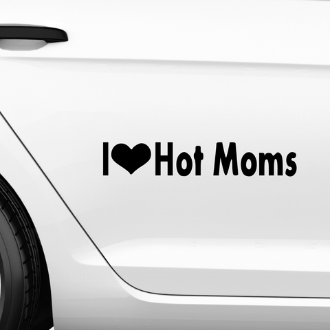 I Love Hot Moms Aufkleber - Beispielansicht