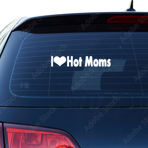 I Love Hot Moms Aufkleber - Beispielansicht