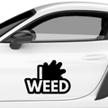 I Need Weed Aufkleber - Beispielansicht