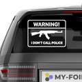 I don't call Police Aufkleber - Beispielansicht
