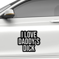 I love daddys dick Aufkleber - Beispielansicht