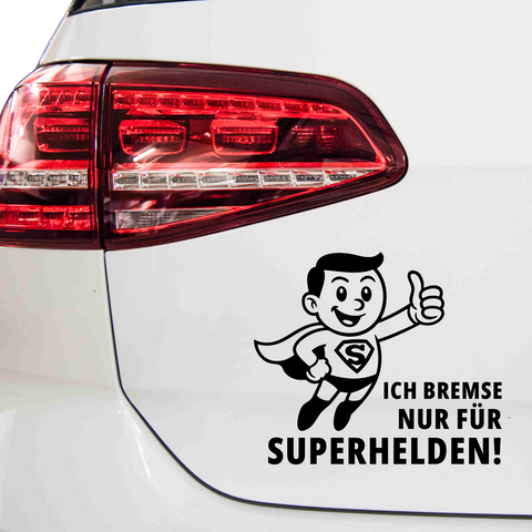 Ich bremse nur für Superhelden Aufklenber - Beispielansicht