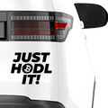 Just HODL It Aufkleber - Beispielansicht