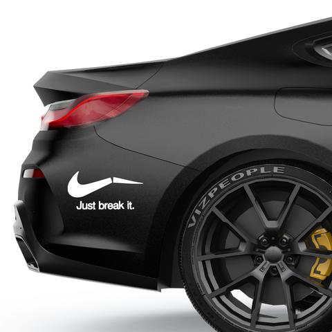Just break it just do it Fakelogo Aufkleber - Beispielansicht