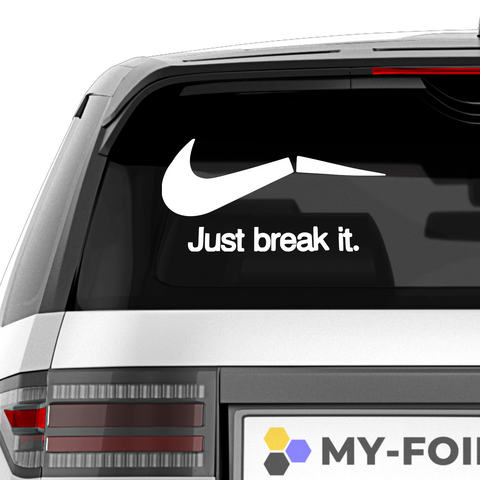 Just break it just do it Fakelogo Aufkleber - Beispielansicht