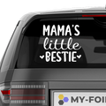 Mamas little bestie Aufkleber - Beispielansicht