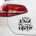 My Dad is my Hero Aufkleber Nr 1 - Beispielansicht