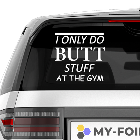 Only Butt Stuff Aufkleber - Beispielansicht