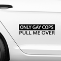 Only Gay Cops Aufkleber 1 - Beispielansicht