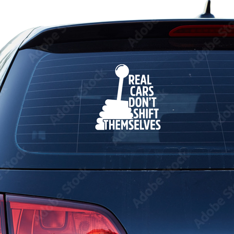 Real cars dont shift themselvs Aufkleber - Beispielansicht