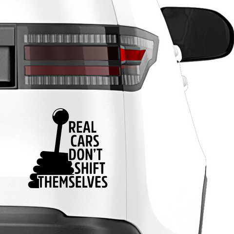 Real cars dont shift themselvs Aufkleber - Beispielansicht
