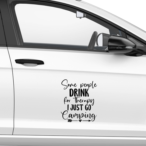 Some people drink for therapy i just go camping Aufkleber - Beispielansicht
