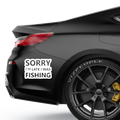 Sorry Fishing Aufkleber - Beispielansicht