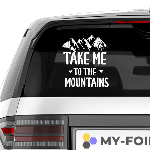 Take me to the mountains Aufkleber Nr 1 - Beispielansicht