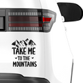 Take me to the mountains Aufkleber Nr 1 - Beispielansicht